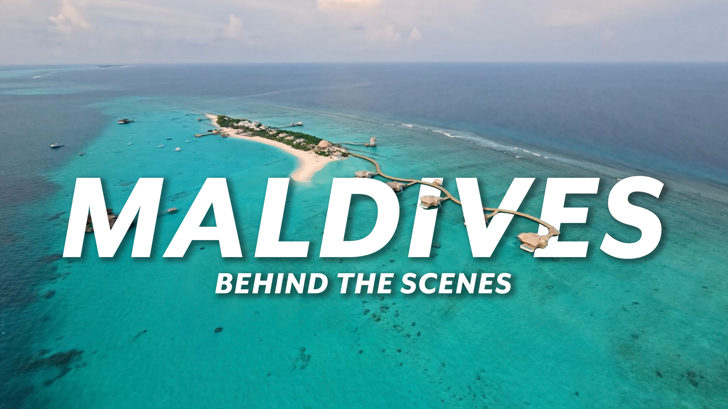 Soneva Secret Maldives - Behind The Scenes